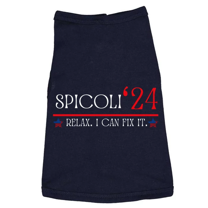 Funny Spicoli 2024, Spicoli 24 Relax I Can Fix It. Meme Doggie Tank