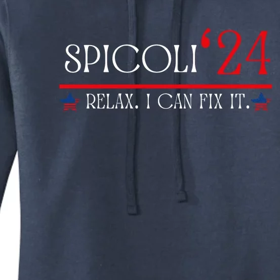 Funny Spicoli 2024, Spicoli 24 Relax I Can Fix It. Meme Women's Pullover Hoodie