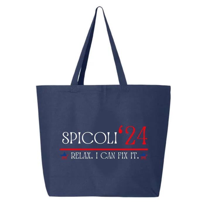 Funny Spicoli 2024, Spicoli 24 Relax I Can Fix It. Meme 25L Jumbo Tote