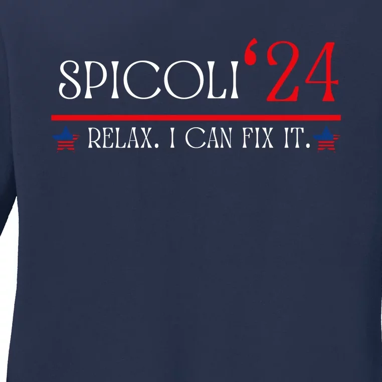 Funny Spicoli 2024, Spicoli 24 Relax I Can Fix It. Meme Ladies Long Sleeve Shirt