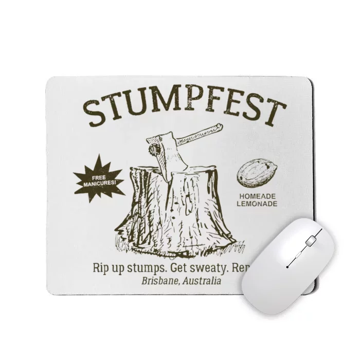 Funny Stumpfest 2023 Brisbane Get Sweaty Mousepad