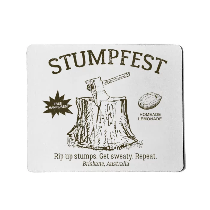 Funny Stumpfest 2023 Brisbane Get Sweaty Mousepad