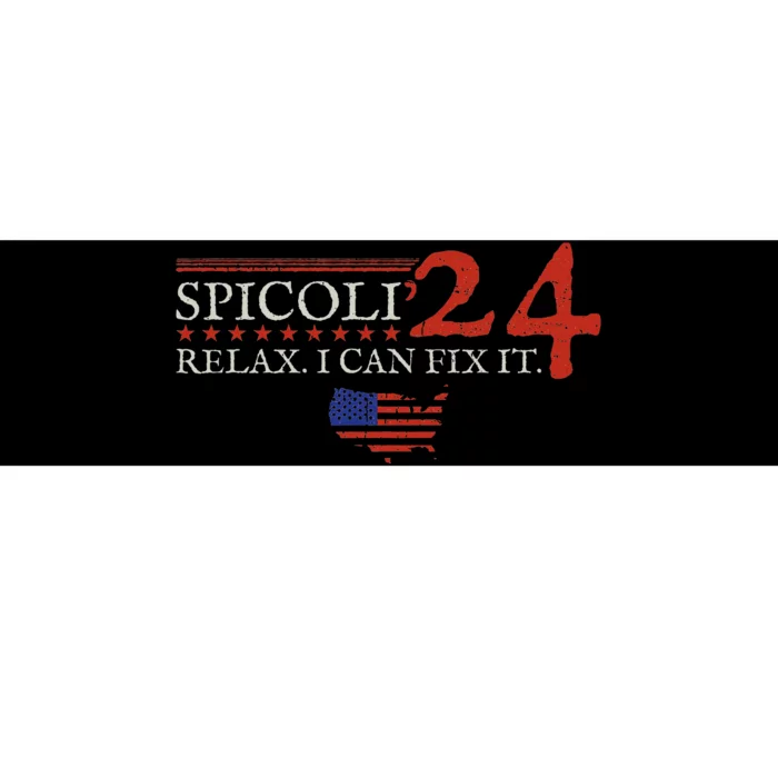 Funny Spicoli 24 Spicoli 2024 relax I can fix it Bumper Sticker