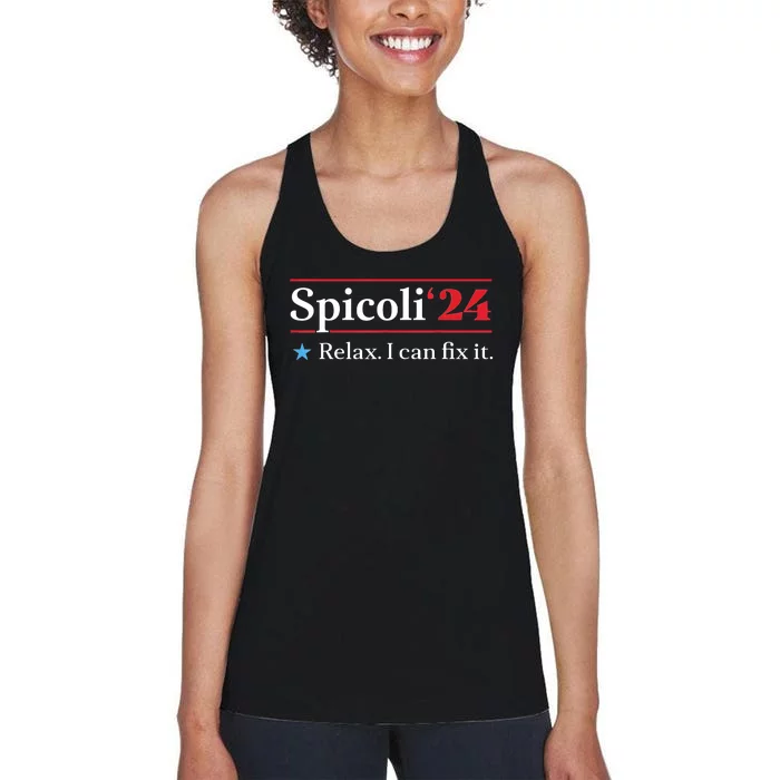 Funny Spicoli 24 Spicoli 2024 Relax I Can Fix It Vintage Women's Racerback Tank