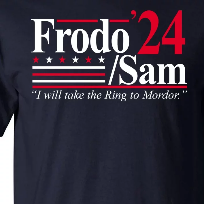 Frodo Sam 2024 I Will Take The Ring To Mordor Tall T-Shirt