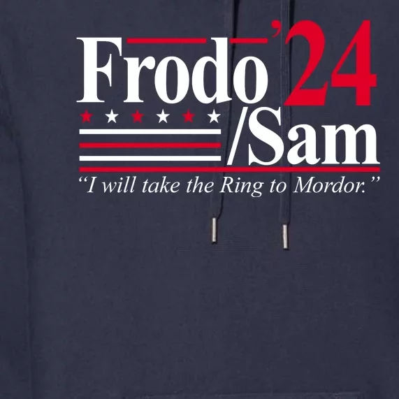 Frodo Sam 2024 I Will Take The Ring To Mordor Premium Hoodie