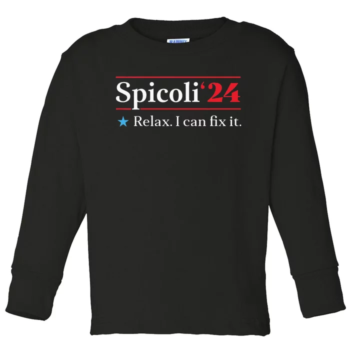 Funny Spicoli 24 Spicoli 2024 relax I can fix it Vintage Toddler Long Sleeve Shirt