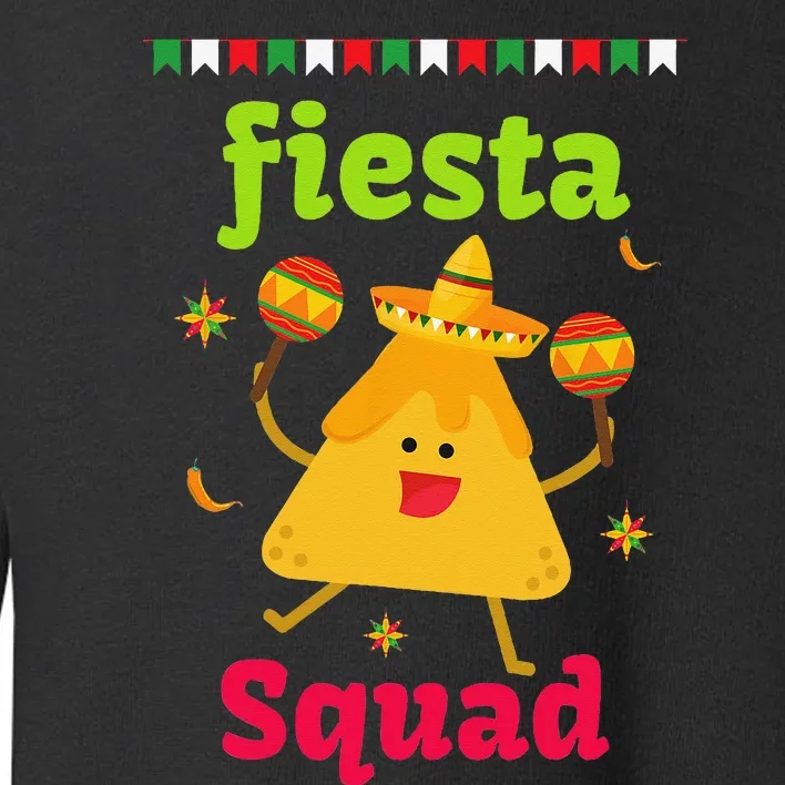 Fiesta Squad 5 de Mayo Mexico cinco de Mayo Fiesta Mexican Toddler Sweatshirt