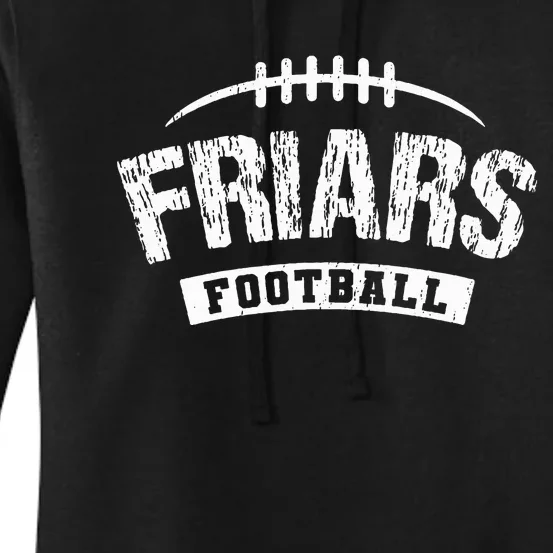 Friars Saint Anthony Football Distressed Hs Women's Pullover Hoodie