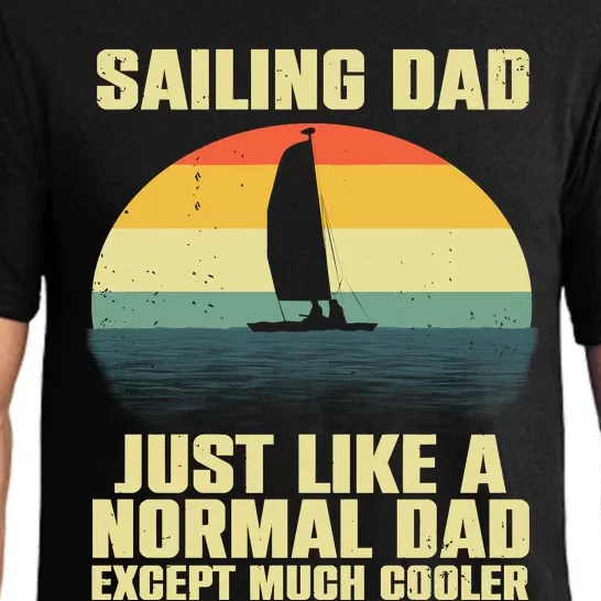 Funny Sailing Art For Dad Sailing Sailor Sail Sailboat Pajama Set