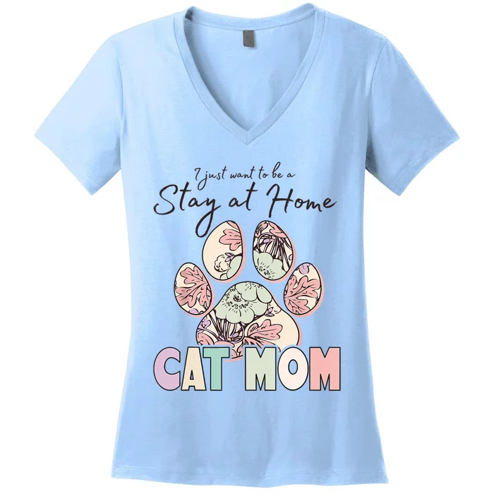 Funny Stay At Home Cat Mom Women's V-Neck T-Shirt