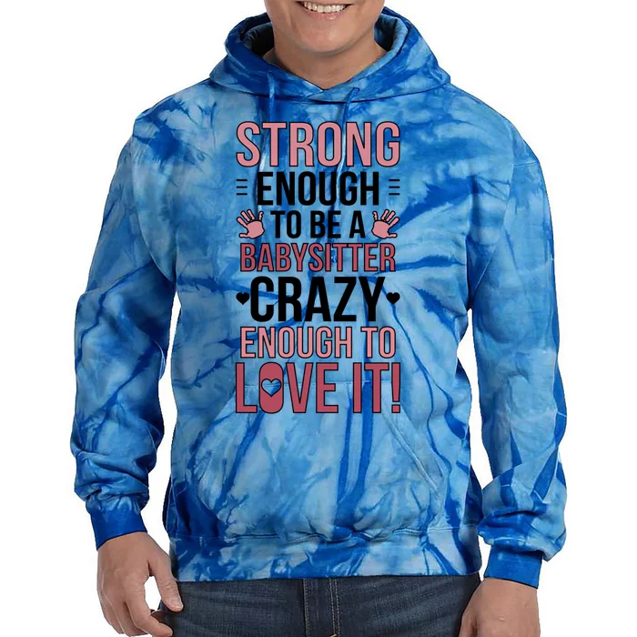 Funny Sitter Appreciation Sitting Meaningful Gift Tie Dye Hoodie