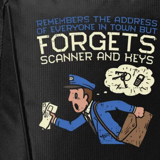 Forgets Scanner And Keys Mail Carrier Postal Worker Mailman Gift City Backpack