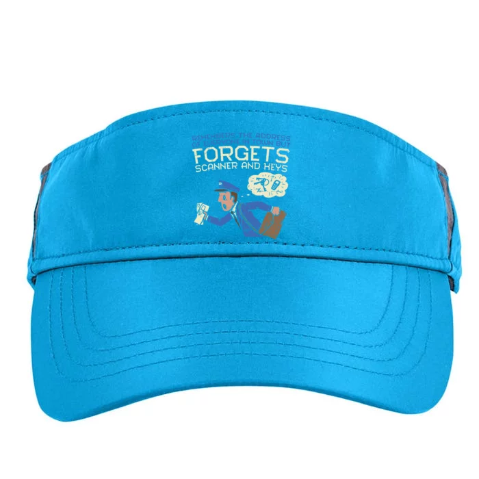 Forgets Scanner And Keys Mail Carrier Postal Worker Mailman Gift Adult Drive Performance Visor