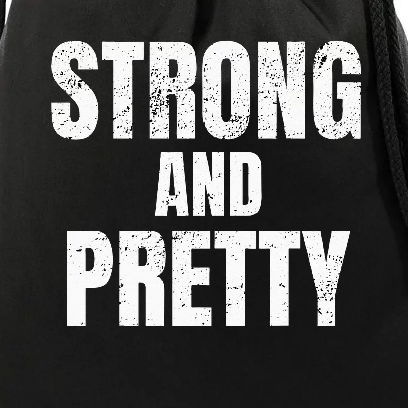 Funny Strong And Pretty Strongman Fitness Gym Gift Drawstring Bag