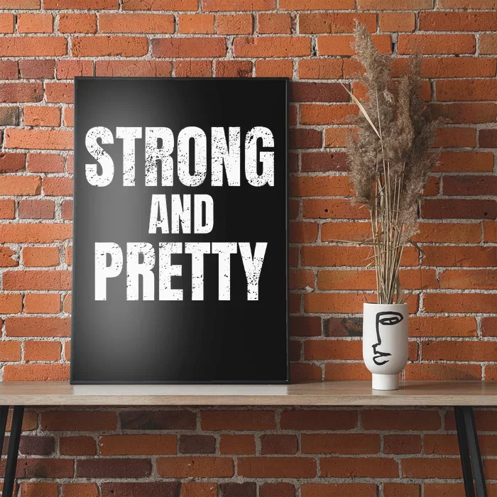 Funny Strong And Pretty Strongman Fitness Gym Gift Poster