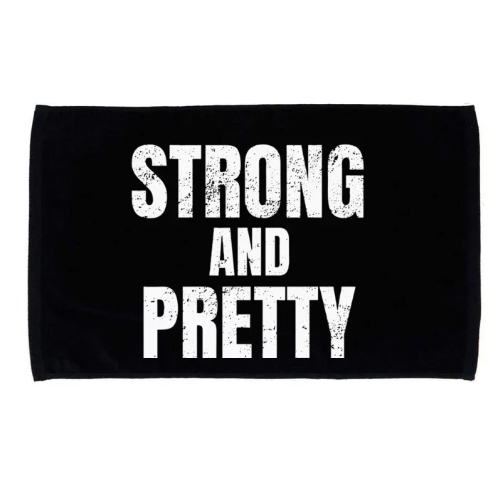 Funny Strong And Pretty Strongman Fitness Gym Gift Microfiber Hand Towel