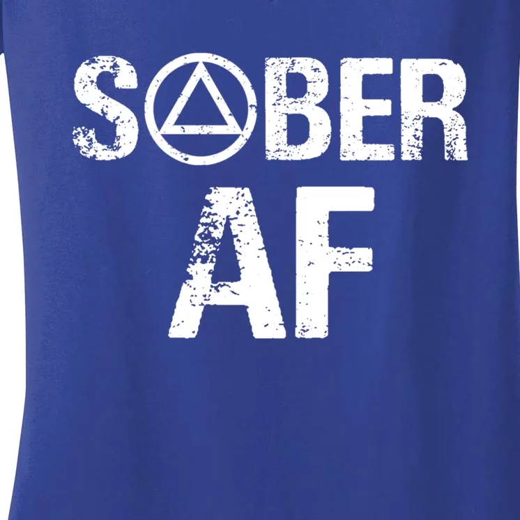 Funny Sober Af Sobriety Recovery Aa Alcoholic Support Gift Women's V-Neck T-Shirt