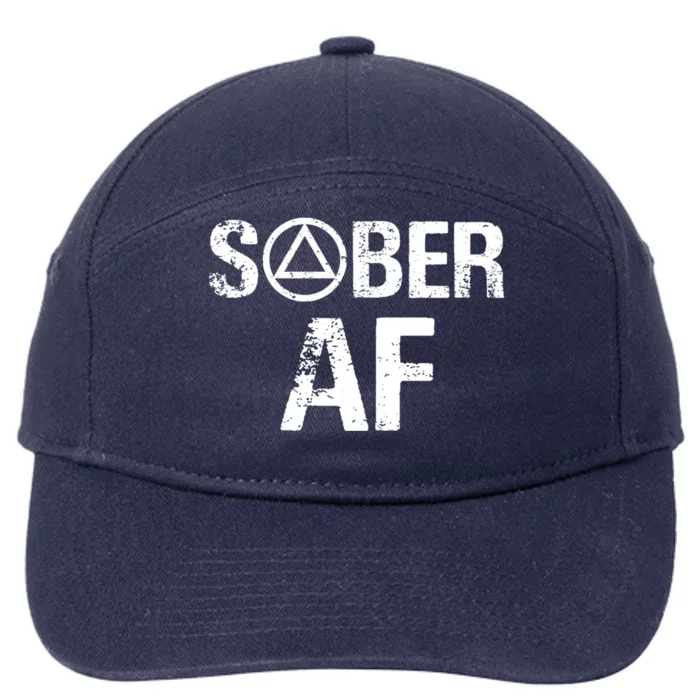 Funny Sober Af Sobriety Recovery Aa Alcoholic Support Gift 7-Panel Snapback Hat