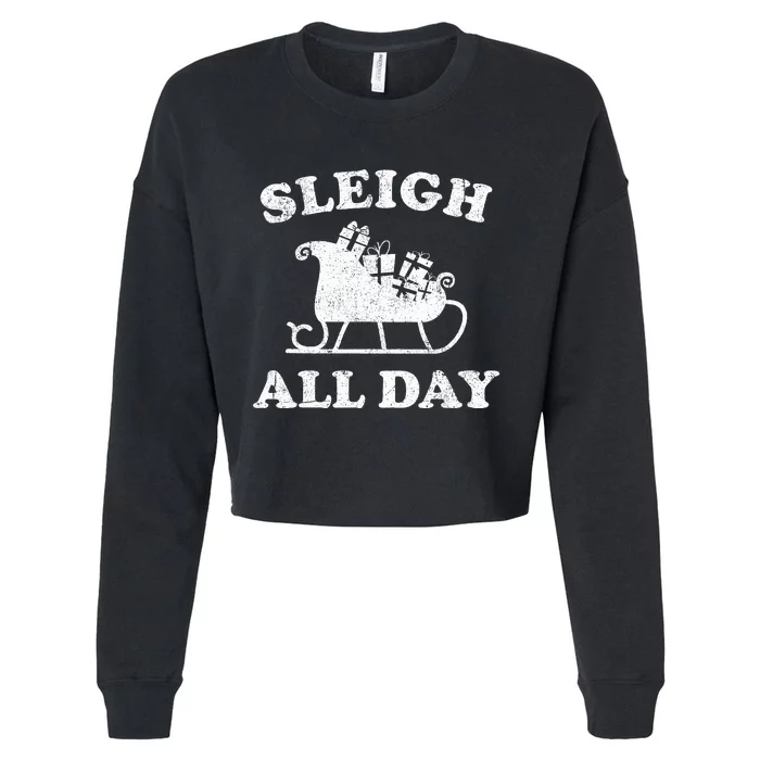 Funny Sleigh All Day Christmas In July Retro Vintage Ugly Cropped Pullover Crew