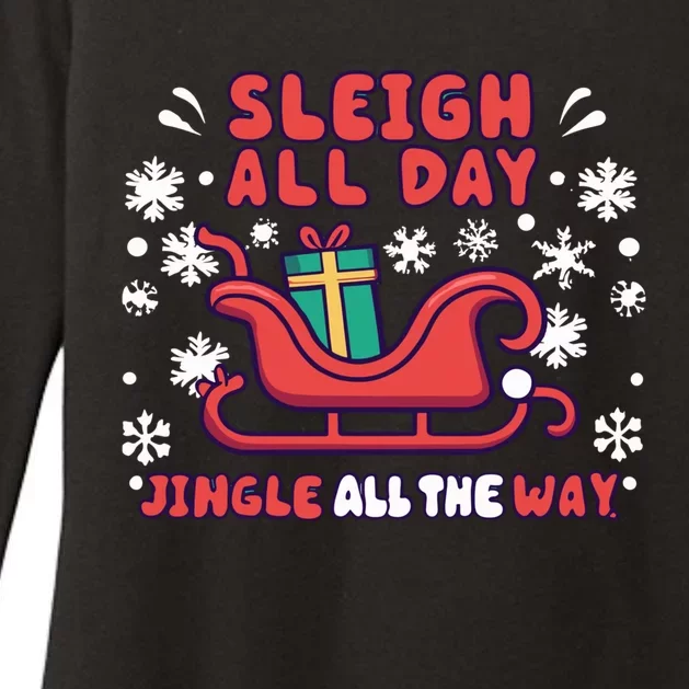 Funny Sleigh All Day Jingle All The Way Christmas Design Gift Womens CVC Long Sleeve Shirt