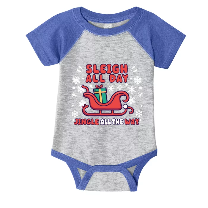 Funny Sleigh All Day Jingle All The Way Christmas Design Gift Infant Baby Jersey Bodysuit