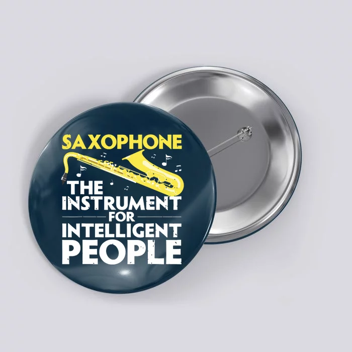 Funny Saxophone Art For Men Women Sax Lover Saxophone Player Button