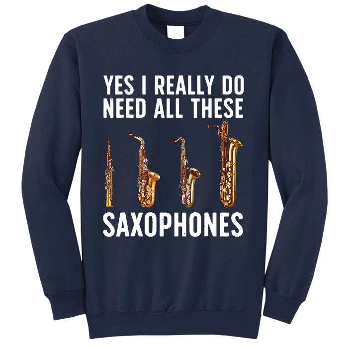 Funny Saxophone Art For Men Women Sax Player Musician Tall Sweatshirt