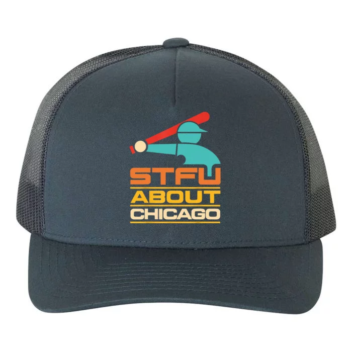 Funny STFU About Chicago Vintage Apparel Yupoong Adult 5-Panel Trucker Hat