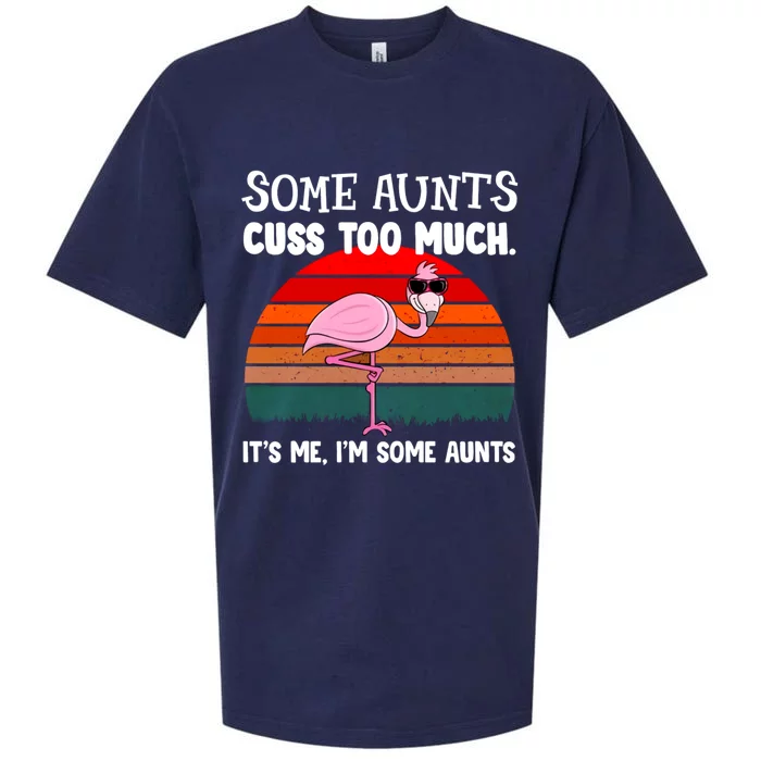 Flamingo Some Aunts Cuss Too Much Its Me Gift Sueded Cloud Jersey T-Shirt