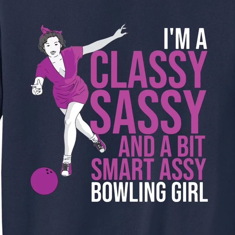 Funny Smart Assy Bowling Gift For Classy Bowler Women Sweatshirt