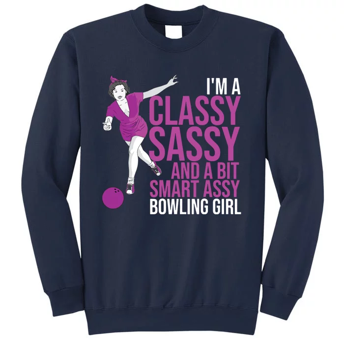 Funny Smart Assy Bowling Gift For Classy Bowler Women Sweatshirt