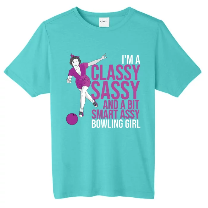 Funny Smart Assy Bowling Gift For Classy Bowler Women ChromaSoft Performance T-Shirt