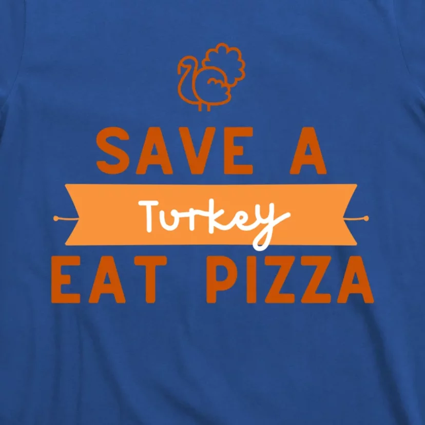 Funny Save A Turkey Eat Pizza Thanksgiving Adult Vegan Gift T-Shirt