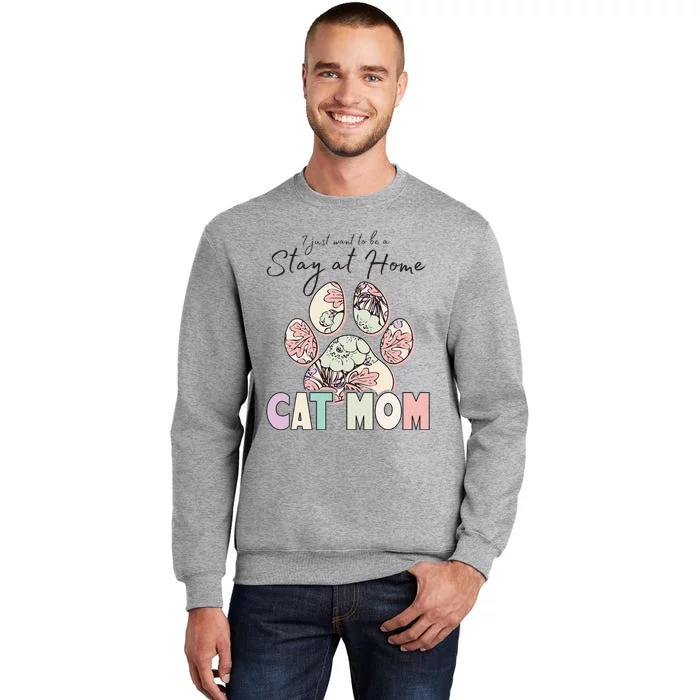 Funny Stay at Home Cat Mom Tall Sweatshirt