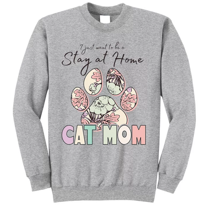 Funny Stay at Home Cat Mom Tall Sweatshirt