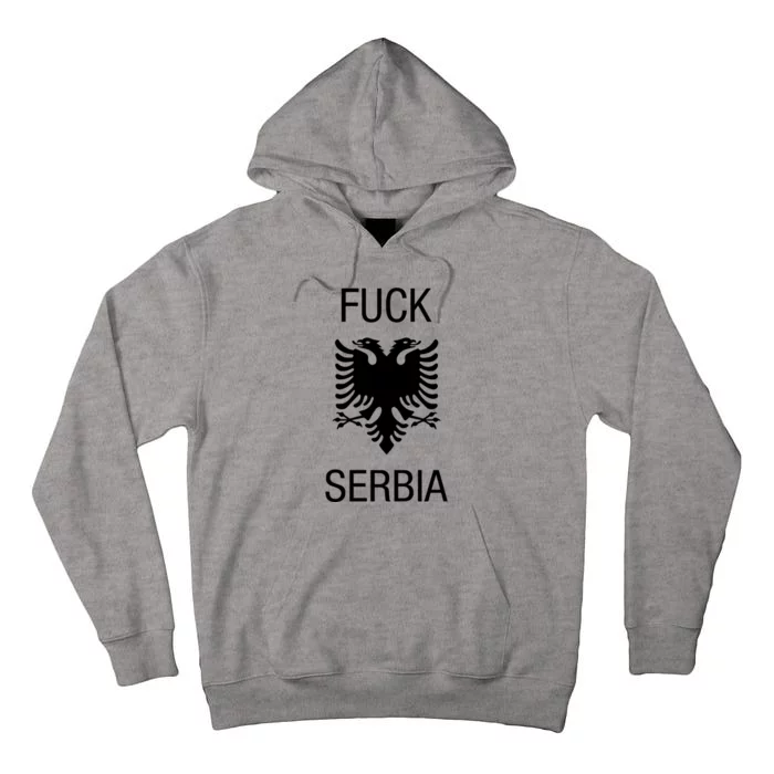 Fuck Serbia Albanian Flag Tall Hoodie