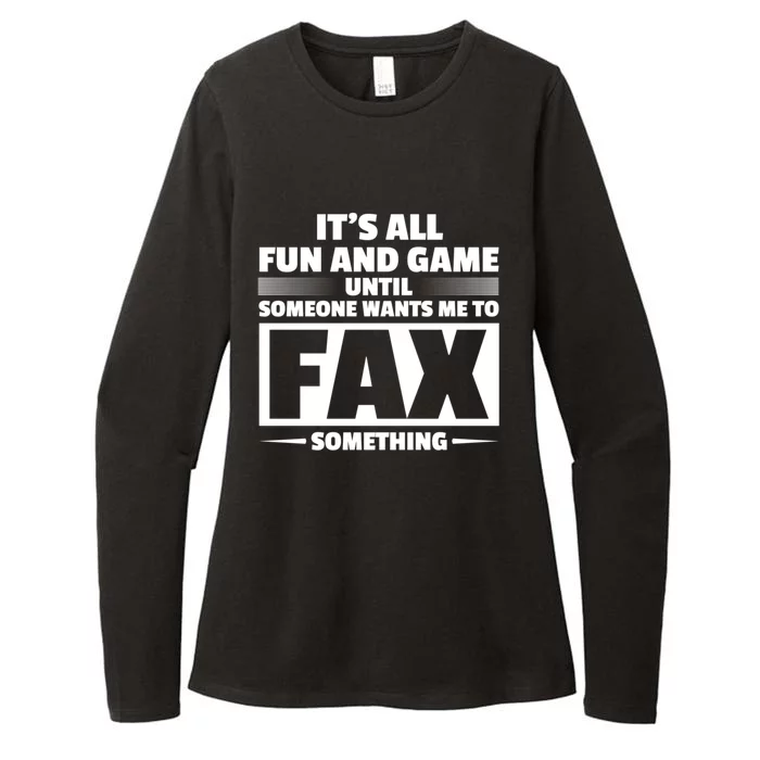 Fax Something Administrative Professionals Day Gift Womens CVC Long Sleeve Shirt