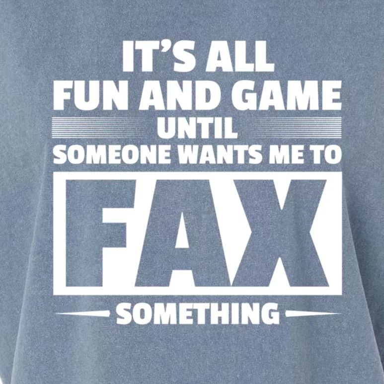 Fax Something Administrative Professionals Day Gift Garment-Dyed Women's Muscle Tee