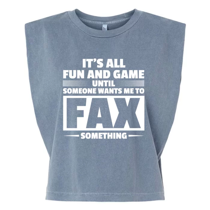 Fax Something Administrative Professionals Day Gift Garment-Dyed Women's Muscle Tee