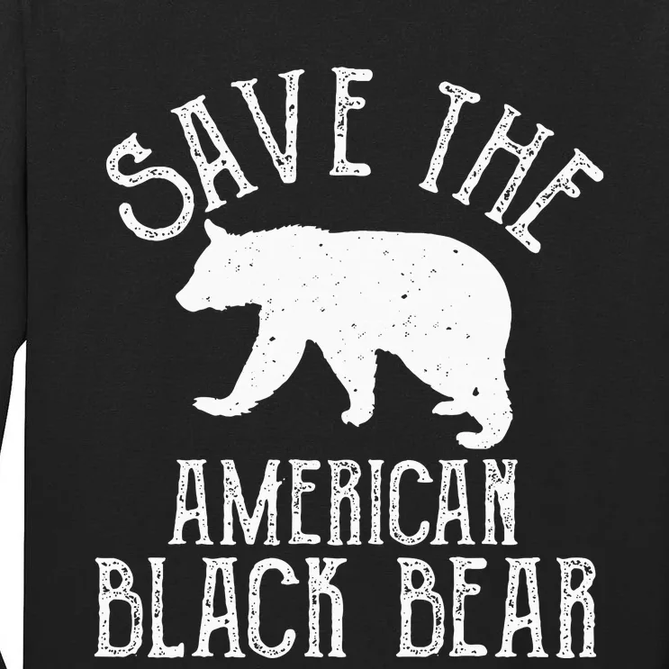 Funny Save American Black Bear Tall Long Sleeve T-Shirt