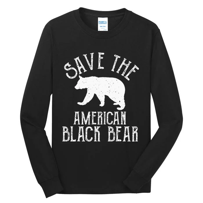 Funny Save American Black Bear Tall Long Sleeve T-Shirt