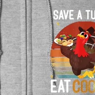 Funny Save A Turkey Eat Cookies Meme Thanksgiving Costume Turkey Day Shirts Full Zip Hoodie