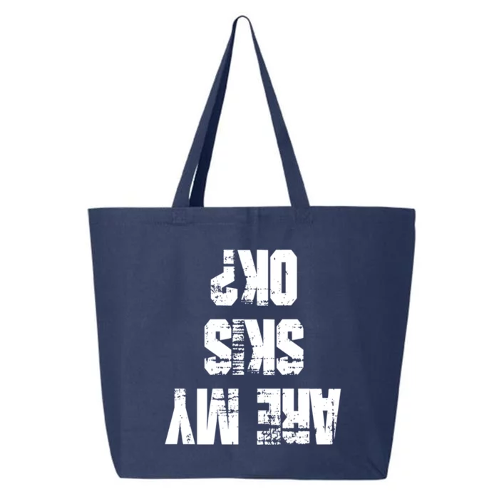 Funny Skiing Are My Skis Ok? Gift 25L Jumbo Tote