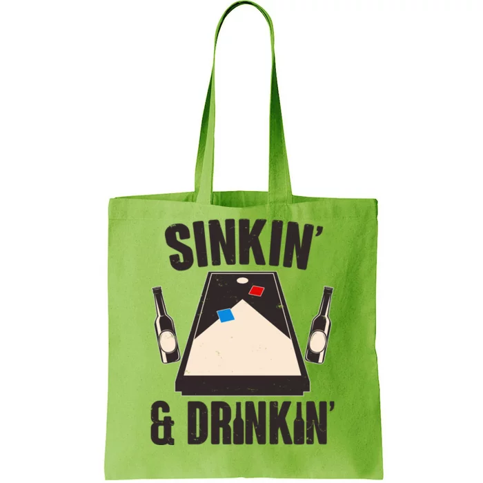 Funny Sinkin And Drinkin Cornhole Game Tote Bag