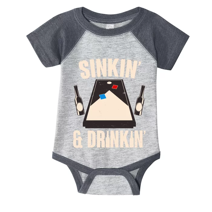 Funny Sinkin And Drinkin Cornhole Game Infant Baby Jersey Bodysuit