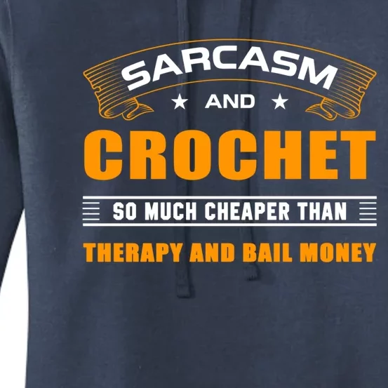 Funny Sarcasm And Crochet For Crocheting Lovers Gift Women's Pullover Hoodie