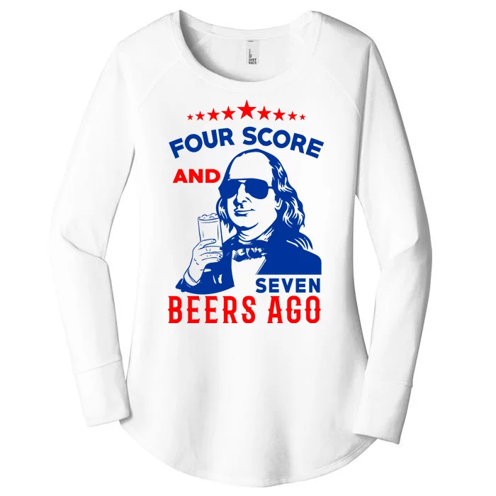 Four Score And Seven Beers Ago 4th Of July USA Merica Women's Perfect Tri Tunic Long Sleeve Shirt