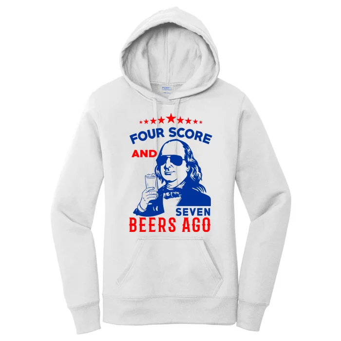 Four Score And Seven Beers Ago 4th Of July USA Merica Women's Pullover Hoodie