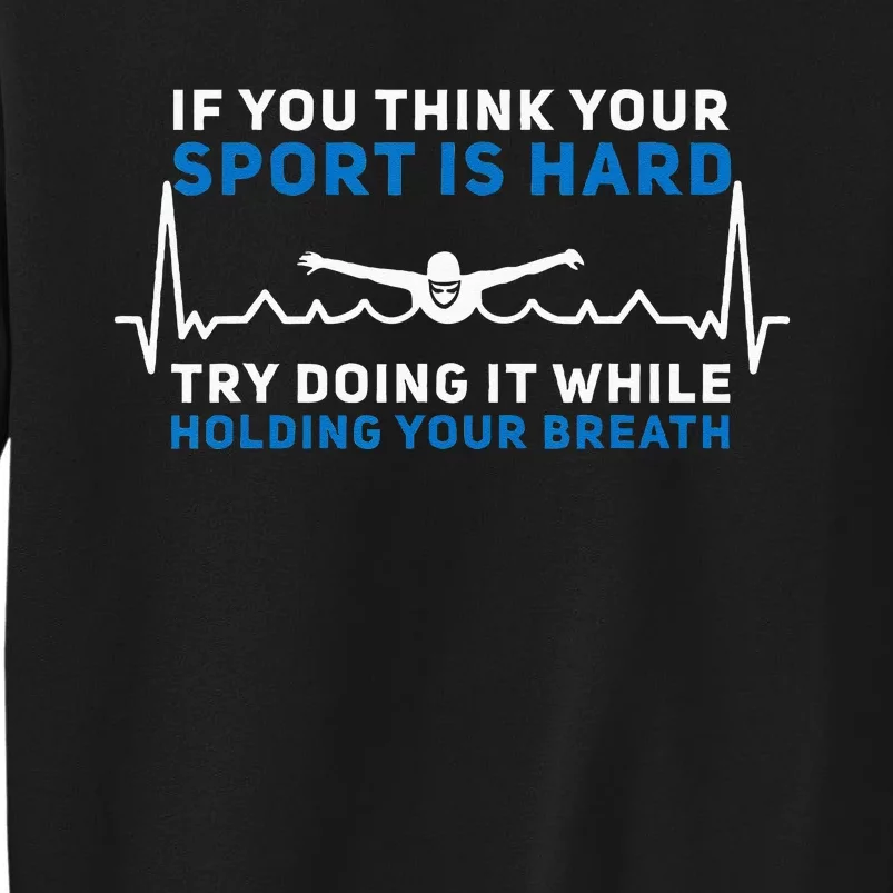 Funny Swimming Apparel For Swim Team Heartbeat Swimmer Tall Sweatshirt